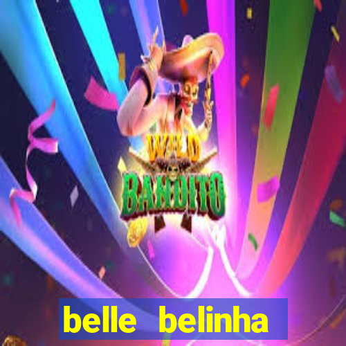 belle belinha privacy vazados